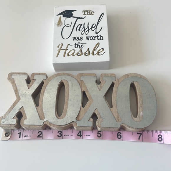 Home Decor Wood Quote Signs “XOXO” and “The Tassel was Worth the Hassle” - Picture 5 of 5